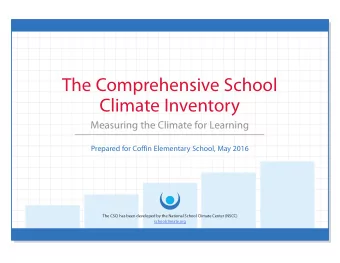 The Comprehensive School  Climate Inventory  Measuring the Climate for Learning  Prepared for