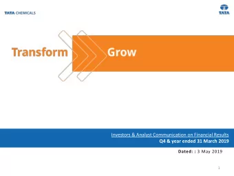 Q4 &amp; year ended 31 March 2019 Dated: : 3 May 2019  1  Safe Harbour Statement This