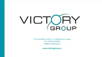 www.victorygroup.es  About us Victory Group is a wholesaler and an exporter  of leading