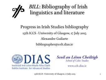 B  I  L  L  :  B  i  b  l  i  o  g  r  a  p  h  y  o  f  I  r  i  s  h  B  I  L  L  :  B  i  b  l