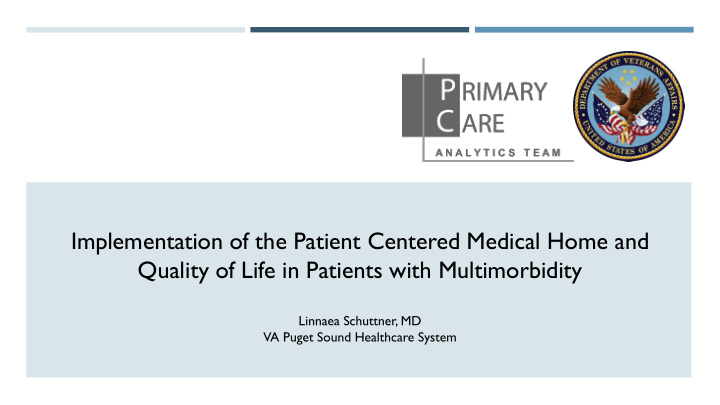 implementation of the patient centered medical home and
