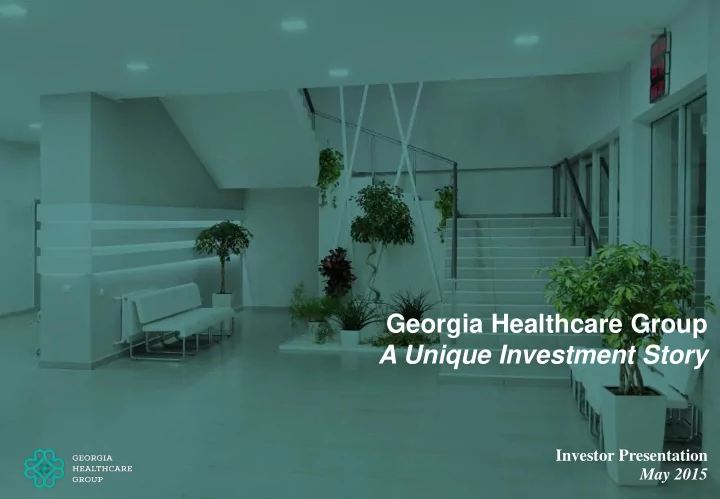 investor presentation may 2015 a unique investment story