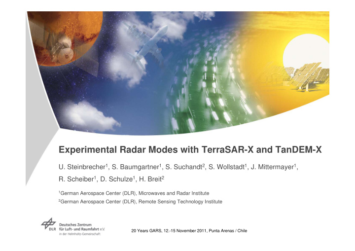 experimental radar modes with terrasar x and tandem x