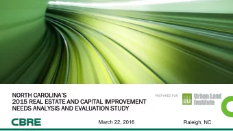 2015  5 REA  EAL ES  ESTATE  ATE AN  AND CAP  APITAL IMPROVEMENT  VEMENT  NEE  EEDS  S AN  ANAL