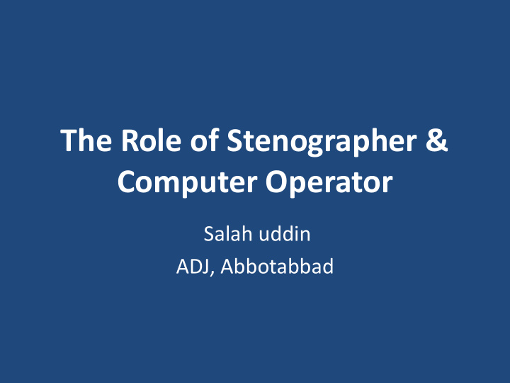the role of stenographer computer operator
