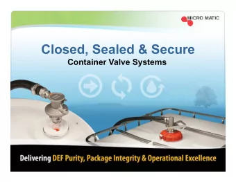 Closed, Sealed &amp; Secure Container Valve Systems  Micro Matic - Closed, Sealed &amp; Secure