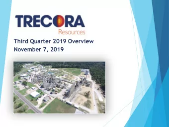 Third Quarter 2019 Overview  November 7, 2019  Safe Harbor Statement  Some of the statements and