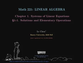 Math 221: LINEAR ALGEBRA  Chapter 1. Systems of Linear Equations  1-1. Solutions and Elementary