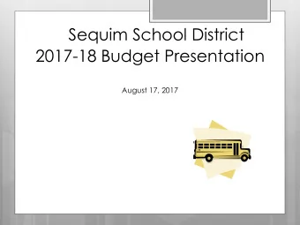 Sequim School District  2017-18 Budget Presentation  August 17, 2017 Enrollment Trend  2010-11  11