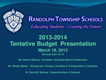 2013-2014  Tentative Budget  Presentation  March 18, 2013  Revised from 3/5/13  Ms.Tammy MacKay: