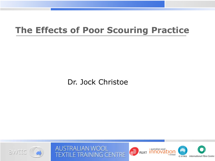 the effects of poor scouring practice