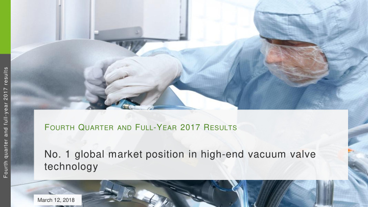 no 1 global market position in high end vacuum valve