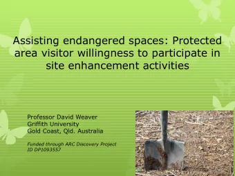 Assisting endangered spaces: Protected  area visitor willingness to participate in  site