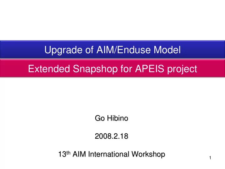 upgrade of aim enduse model extended snapshop for apeis
