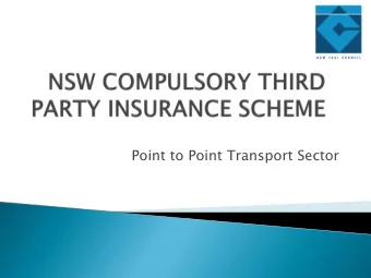 Point to Point Transport Sector  NSW Taxis require CTPI to be registered  Categorised in