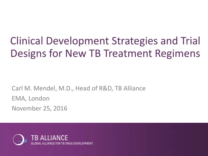 clinical development strategies and trial designs for new