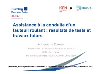Assistance  la conduite dun  fauteuil roulant : rsultats de tests et  travaux futurs