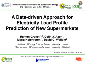 A Data-driven Approach for  Electricity Load Profile  Prediction of New Supermarkets Ramon Granell