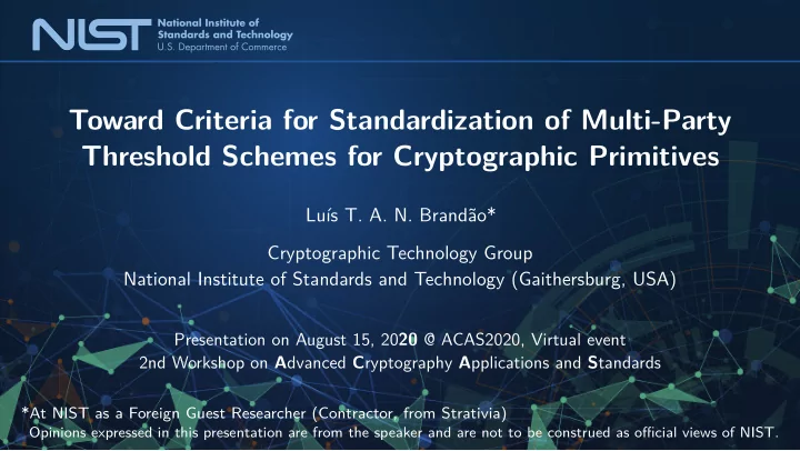 toward criteria for standardization of multi party
