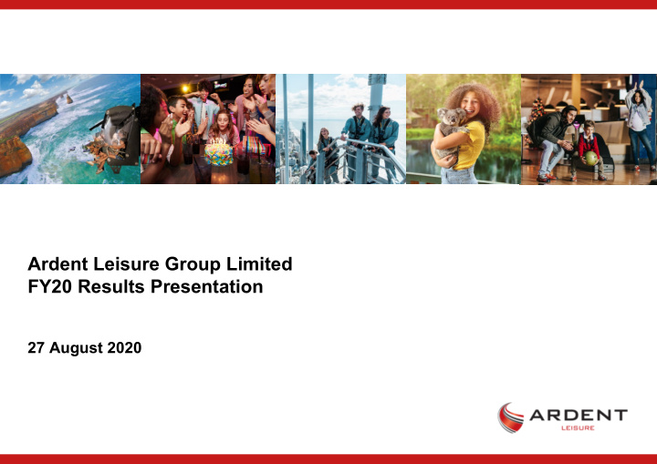 ardent leisure group limited fy20 results presentation