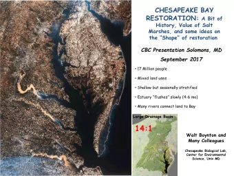 14:1  Walt Boynton and  Many Colleagues  Chesapeake Biological Lab,  Center for Environmental