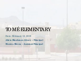 T  OM  E  L  E  ME  NT  ARY  Da te : F  e b rua ry 12, 2019  Alic ia Blaakman Abne y  Pr  inc