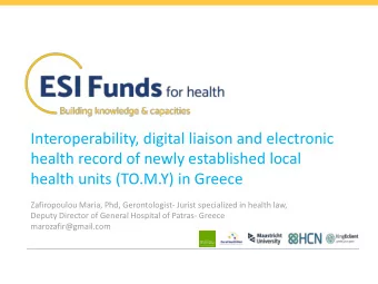 health record of newly established local  health units (TO.M.Y) in Greece  Zafiropoulou Maria, Phd,