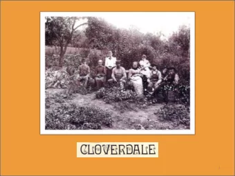 1  Our primary source for this presentation  2  Topics We Will Cover  What is Cloverdale?
