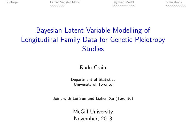 bayesian latent variable modelling of longitudinal family