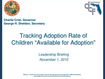 Tracking Adoption Rate of  Tracking Adoption Rate of  Children   Available for Adoption