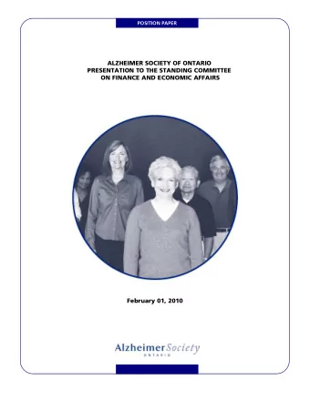 ALZHEIMER SOCIETY OF ONTARIO  PRESENTATION TO THE STANDING COMMITTEE  ON FINANCE AND ECONOMIC