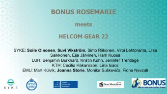 BONUS ROSEMARIE  meets  HELCOM GEAR 22 SYKE: Soile Oinonen , Suvi Vikstrm , Simo Riikonen, Virpi