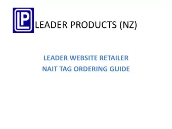 LEADER PRODUCTS (NZ)  LEADER WEBSITE RETAILER  NAIT TAG ORDERING GUIDE  Leader Products Home Page