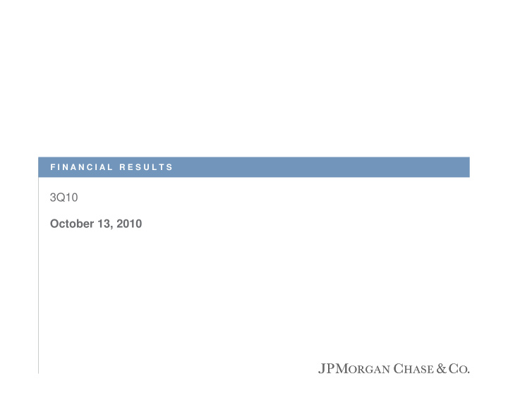 3q10 3q10 october 13 2010 3q10 financial highlights