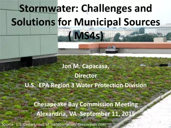 ( MS4s)  Jon M. Capacasa,  Director  U.S.  EPA Region 3 Water Protection Division  Chesapeake Bay