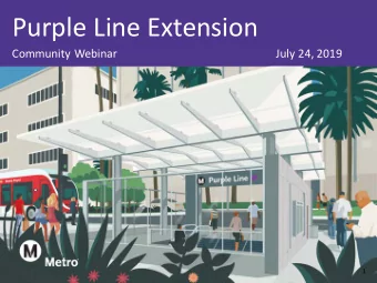 Purple Line Extension  Community Webinar