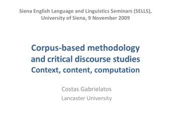 and critical discourse studies  Context, content, computation  Costas Gabrielatos  Lancaster