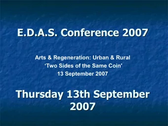 E.D.A.S. Conference 2007  E.D.A.S. Conference 2007  Arts &amp; Regeneration: Urban &amp; Rural