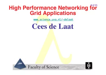 www.science.  www.science.uva  uva.nl  nl/~  /~delaat  delaat  Cees de Laat  (1 of 12)  High