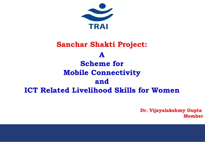 dr vijayalakshmy gupta member woman is the companion of
