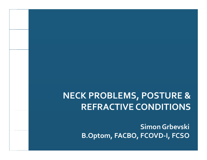 neck problems posture refractive conditions