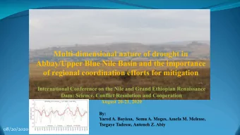 Multi-dimensional nature of drought in  Abbay/Upper Blue Nile Basin and the importance  of regional