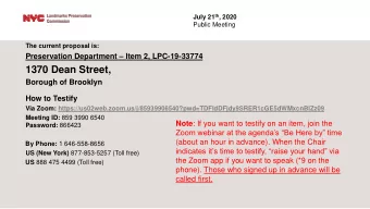1370 Dean Street,  Borough of Brooklyn  How to Testify  Via Zoom: