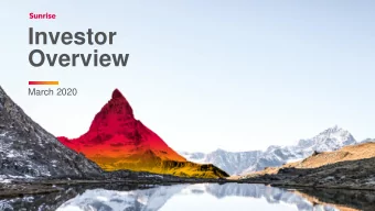 Investor  Overview  March 2020  2  Leading fully integrated challenger in Switzerland  Financials
