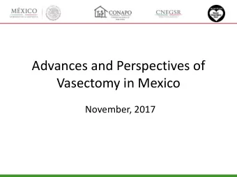 Vasectomy in Mexico  November, 2017  Percentage of women of childbearing age united users of