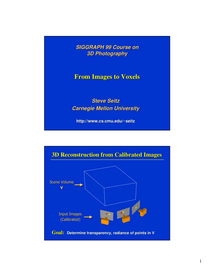 from images to voxels from images to voxels