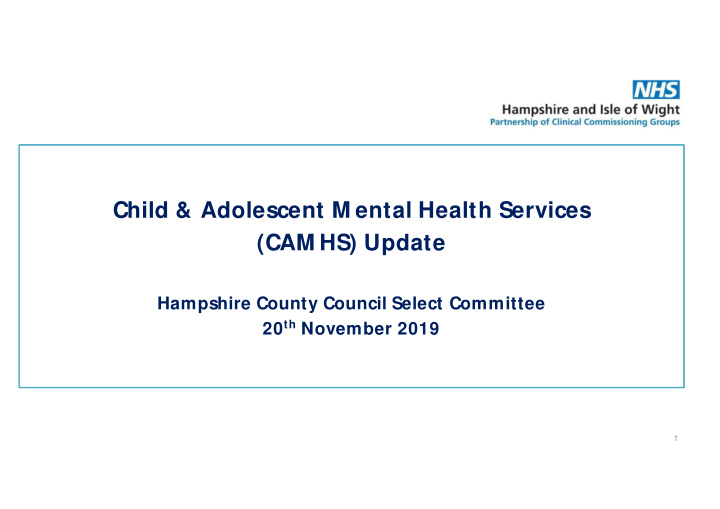 child adolescent m ental health services cam hs update