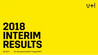 18/10/1  10/17  For the period  od ended  ed 31 August 2017  01  01  Overview  ew and highligh