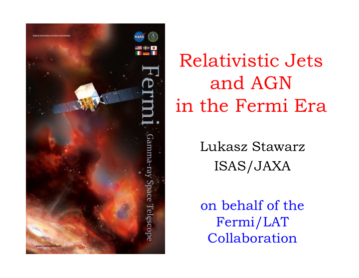 relativistic jets and agn in the fermi era