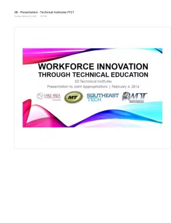 WORKFORCE INNOVATION  THROUGH TECHNICAL EDUCATION SD Technical Institutes Presentation to Joint